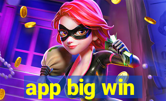 app big win